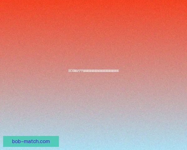 BOB体育APP助力体育爱好者畅享全方位赛事体验与精彩互动平台